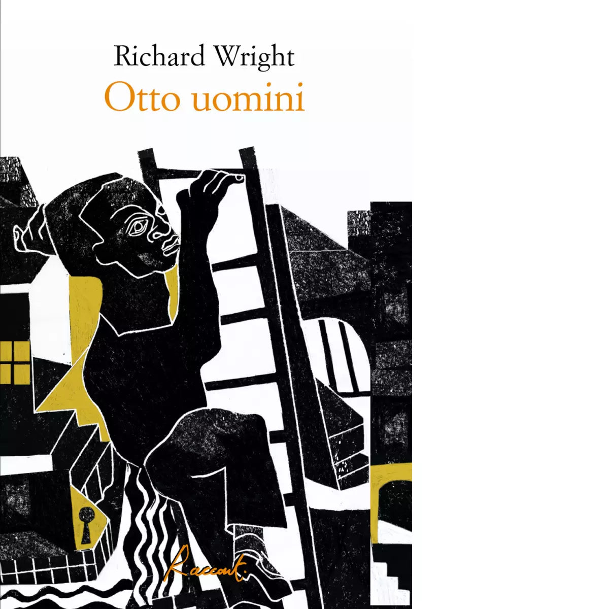 Otto uomini Libro di Richard Wright