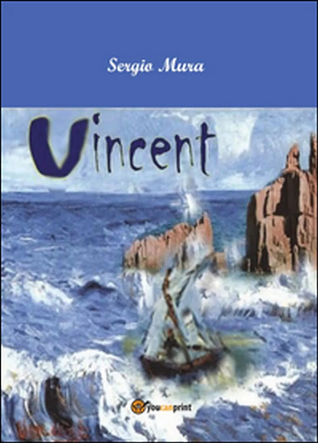 Vincent di Sergio Mura, 2014, Youcanprint
