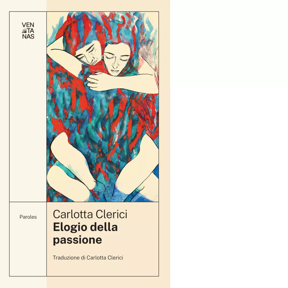 Elogio della passione Libro di Carlotta Clerici
