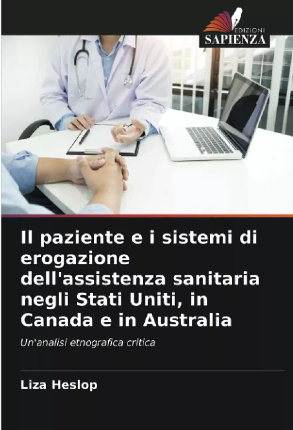 Il paziente e i sistemi di erogazione dell assistenza sanitaria negli Stati Unit