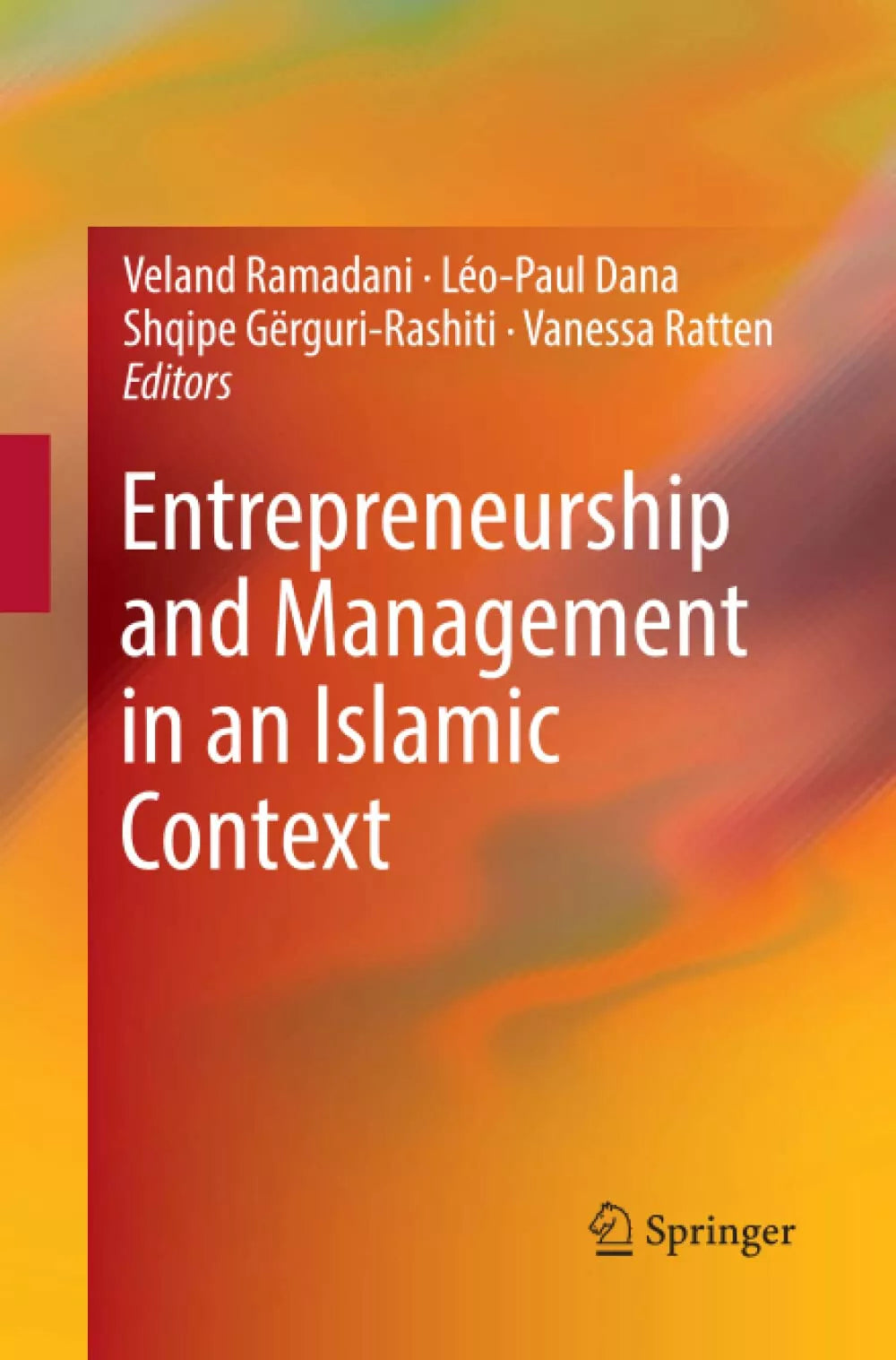 Entrepreneurship and Management in an Islamic Context