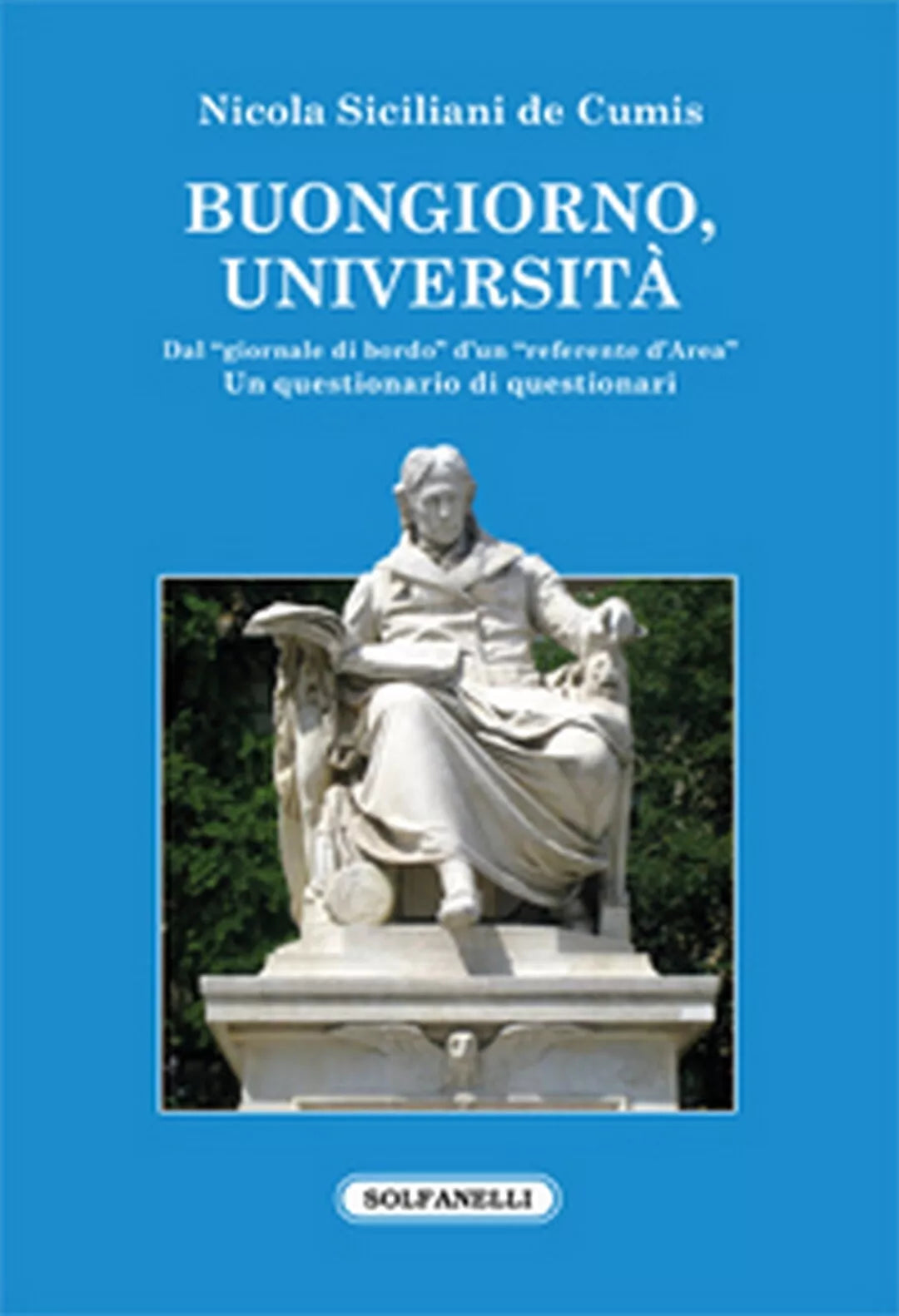 BUONGIORNO, UNIVERSITA Dal “giornale di bordo” d’un “referente d’Area”