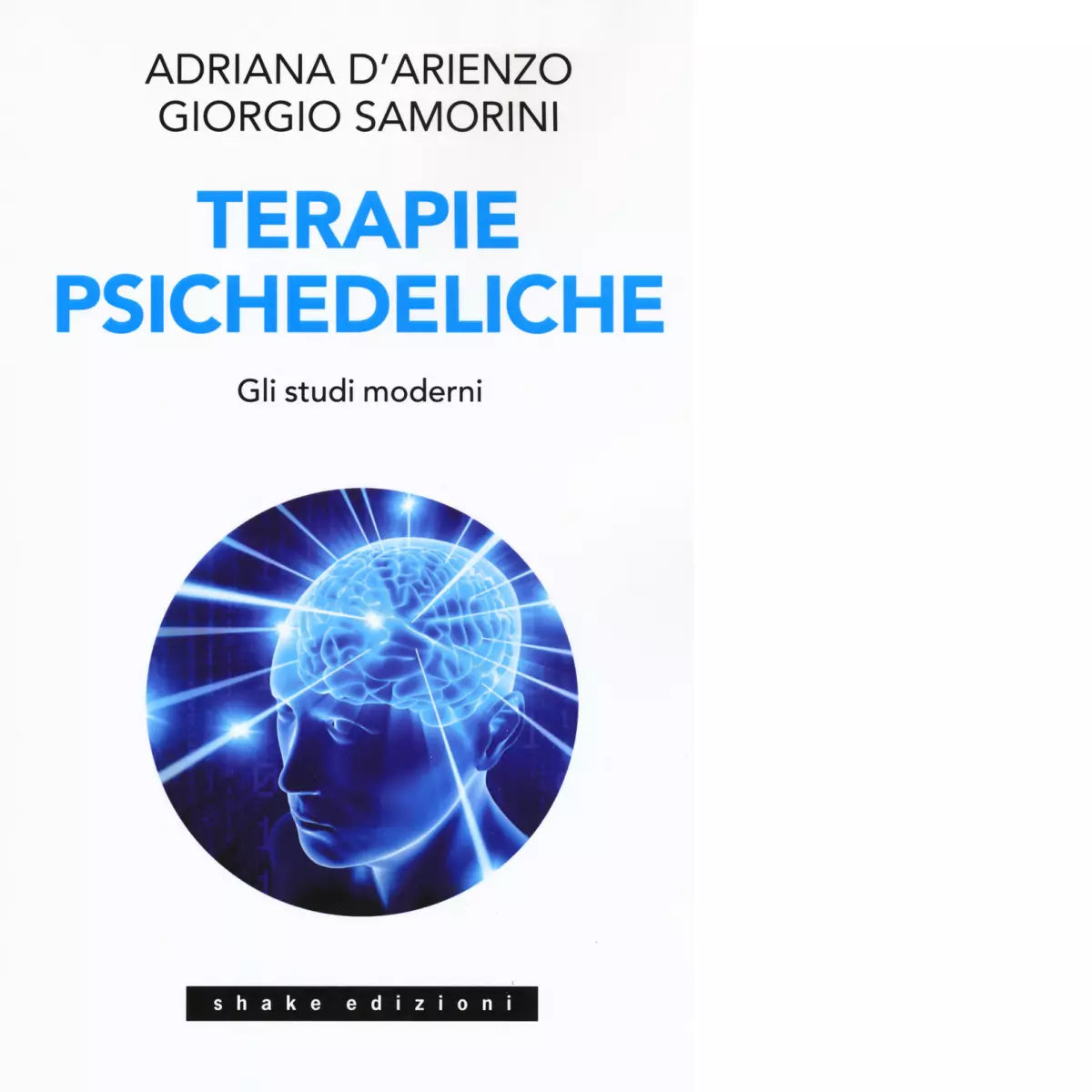 Terapie psichedeliche vol 2 di Adriana D Arienzo