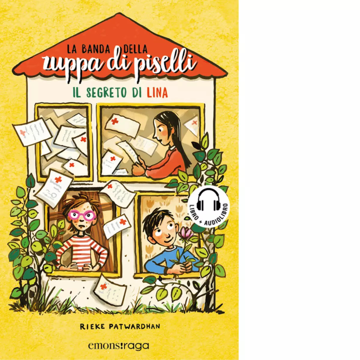 Il segreto di Lina La banda della zuppa di piselli di Rieke Patwardhan