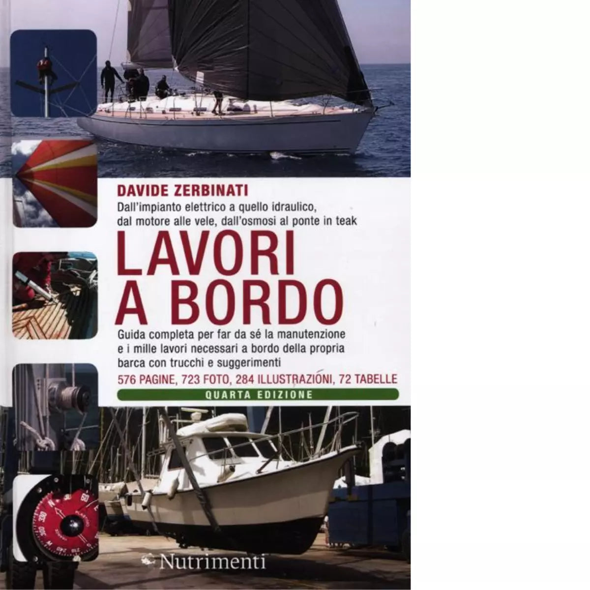 Lavori a bordo di Davide Zerbinati