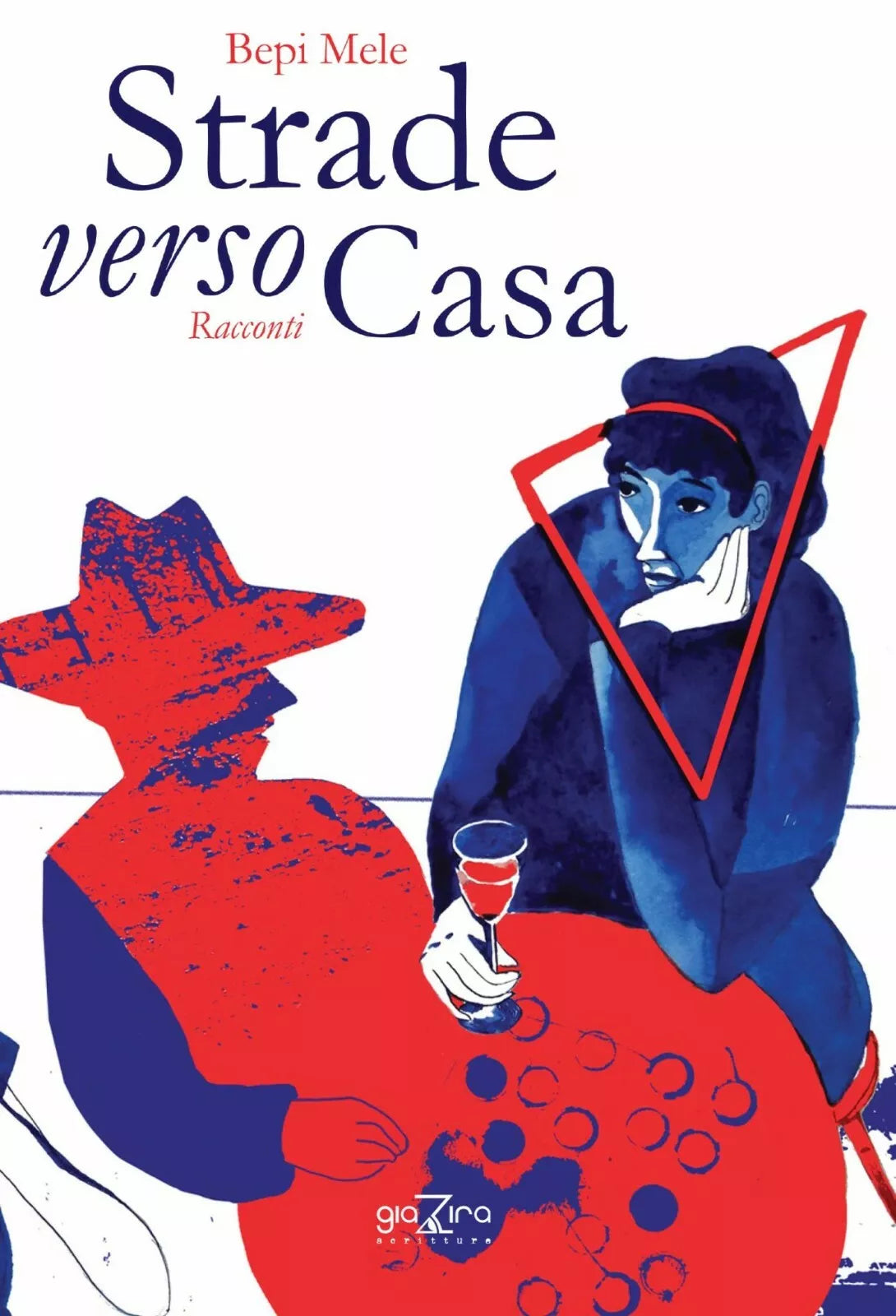 Strade verso casa - Bepi Mele - Giazira - 2020