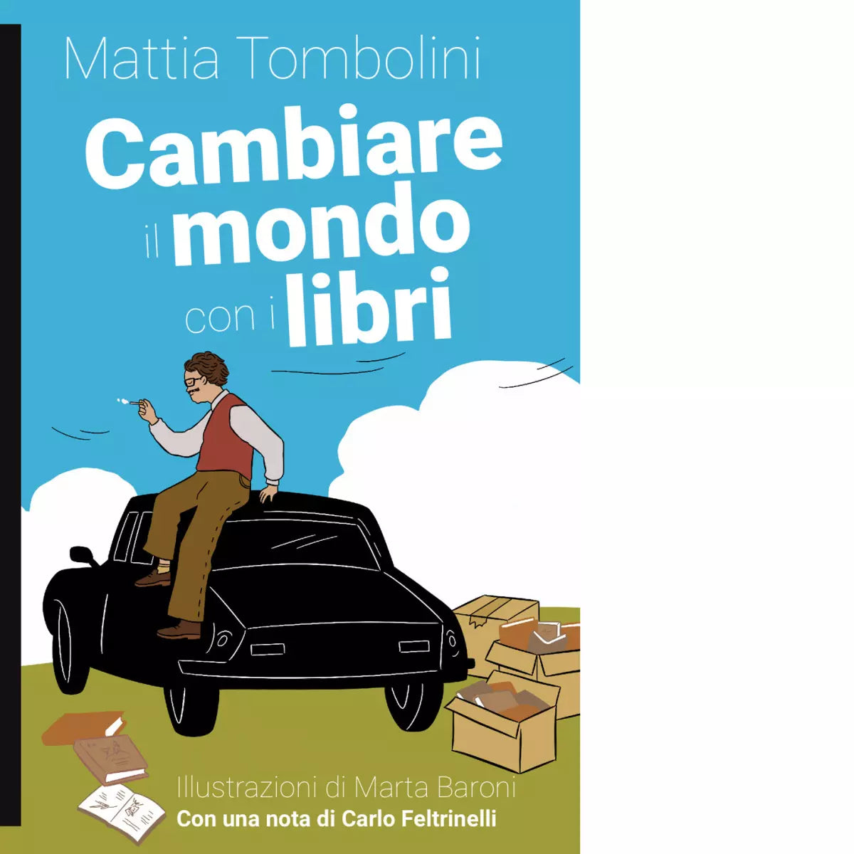 Cambiare il mondo con i libri di Mattia Tombolini