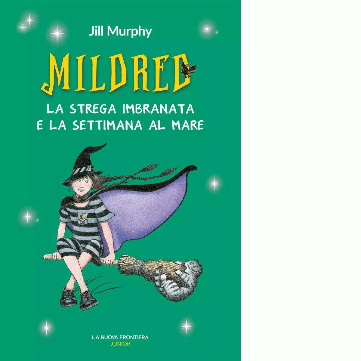 Mildred La strega imbranata e la settimana al mare di Jill Murphy