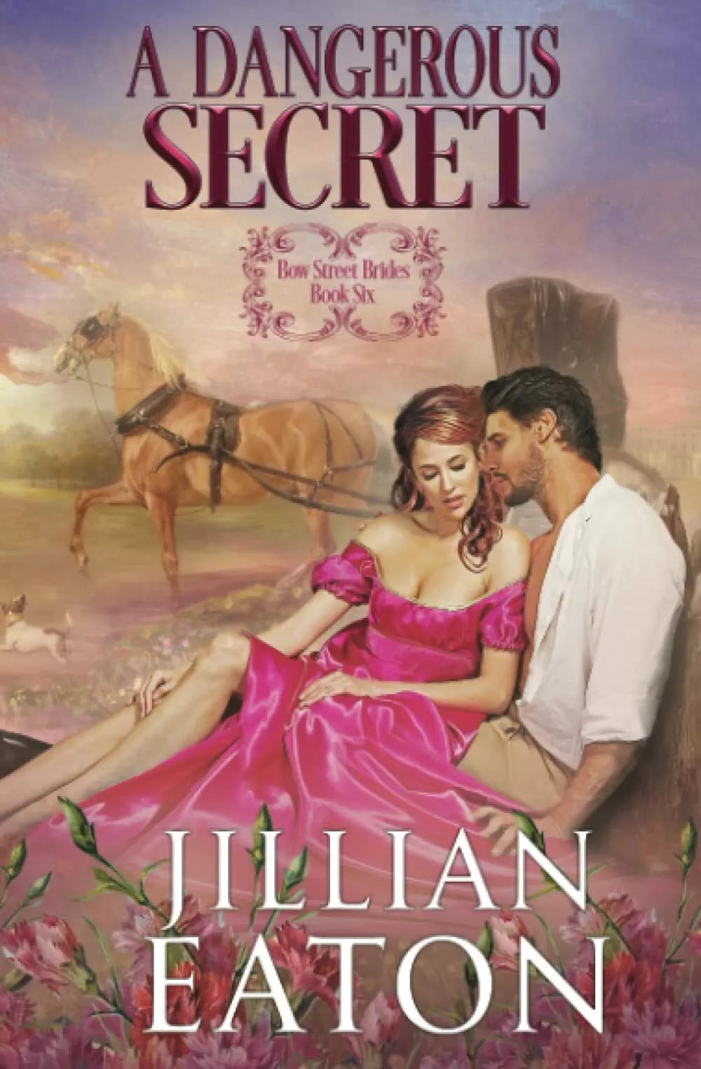 A Dangerous Secret di Jillian Eaton