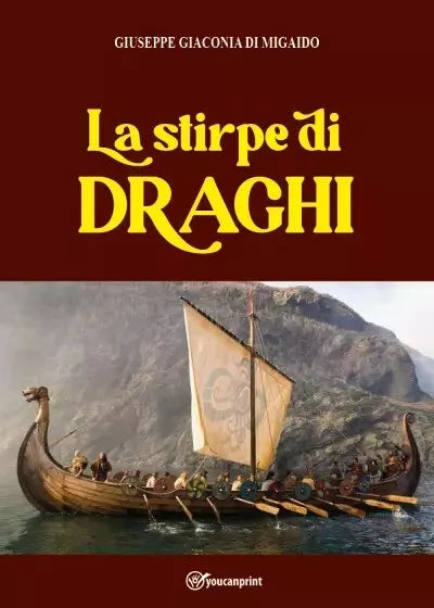 La stirpe di Draghi di Giuseppe Giaconia Di Migaido