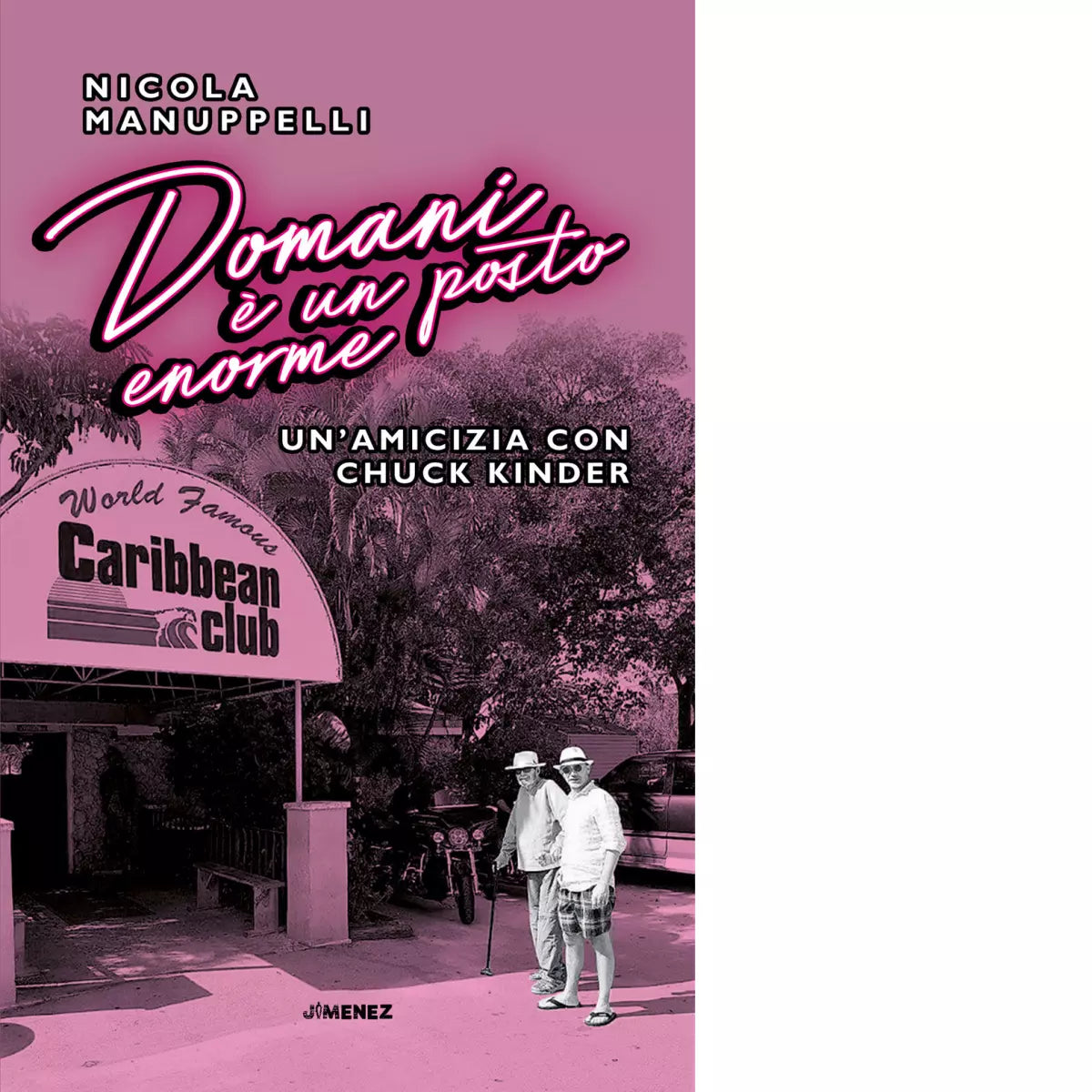 Domani un posto enorme di Nicola Manuppelli