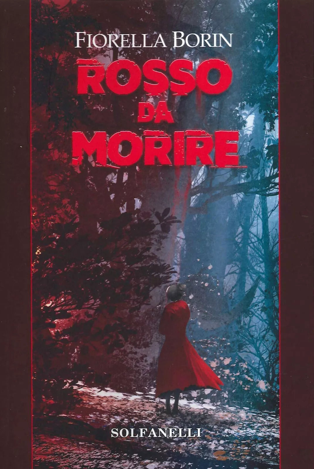 Rosso da morire di Fiorella Borin