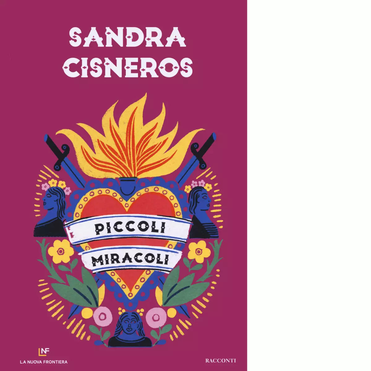 Piccoli miracoli di Sandra Cisneros