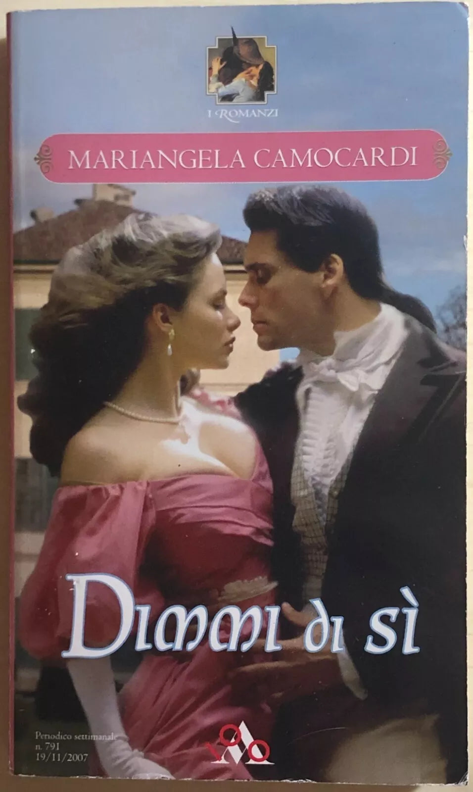 Dimmi di si di Mariangela Camocardi, 2007, Mondadori