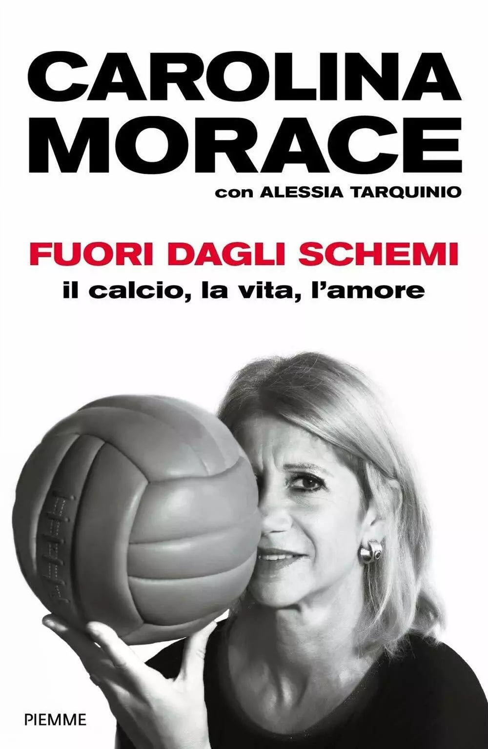 Fuori dagli schemi Il calcio