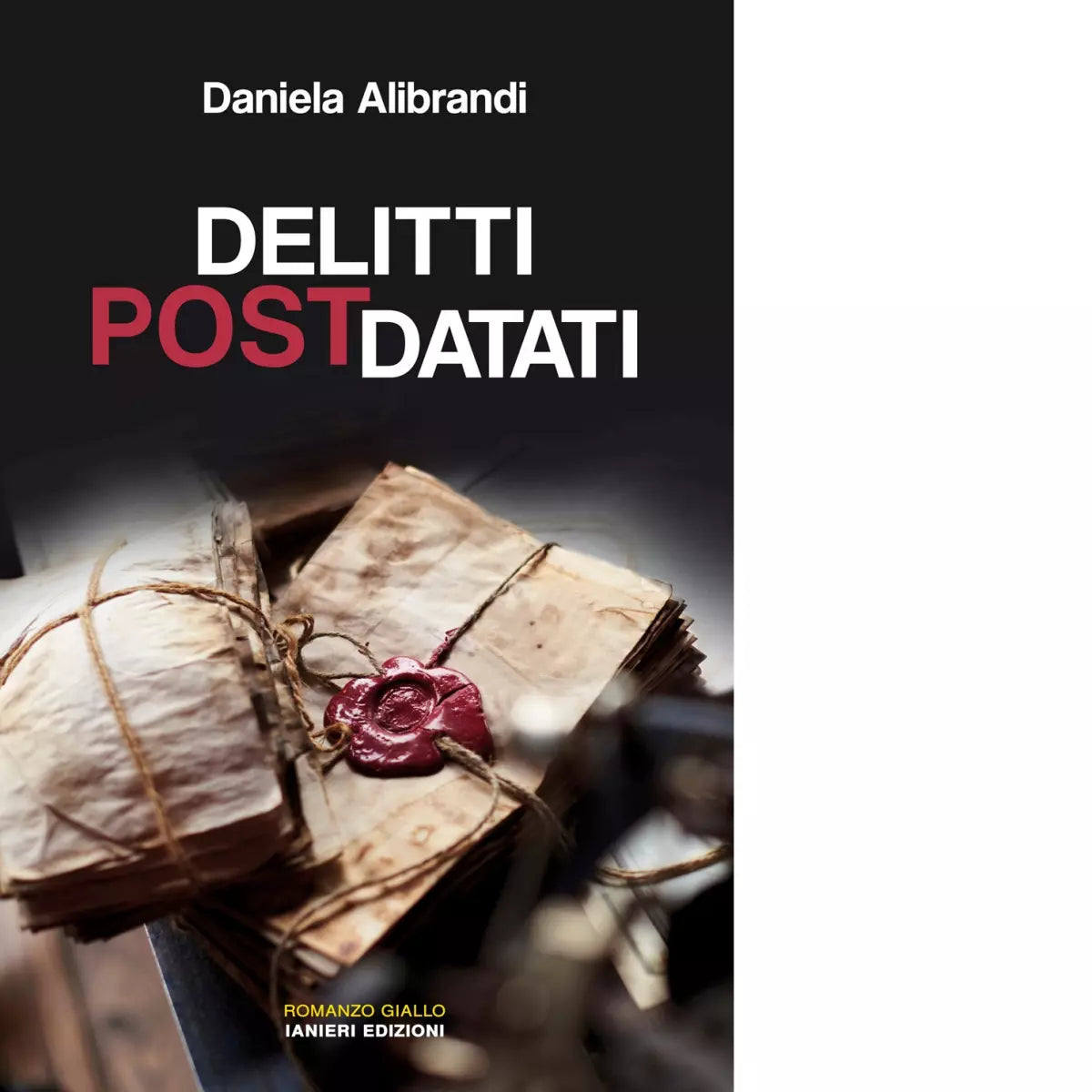 Delitti postdatati di Daniela Alibrandi