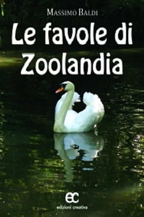 Le favole di Zoolandia di Massimo Baldi