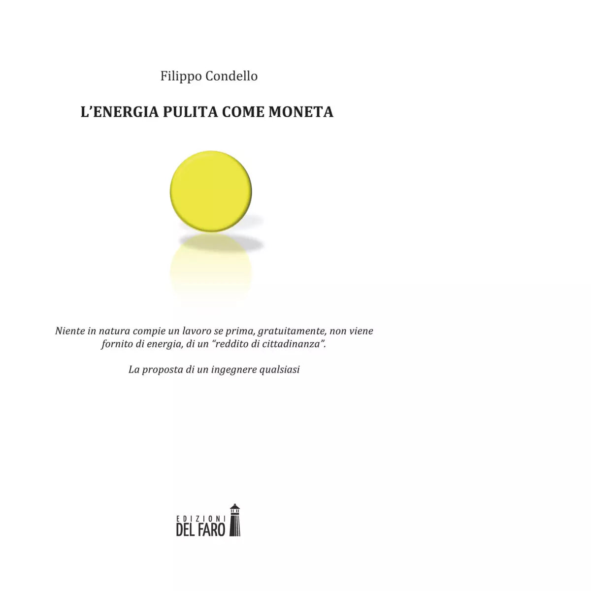 L energia pulita come moneta di Condello Filippo