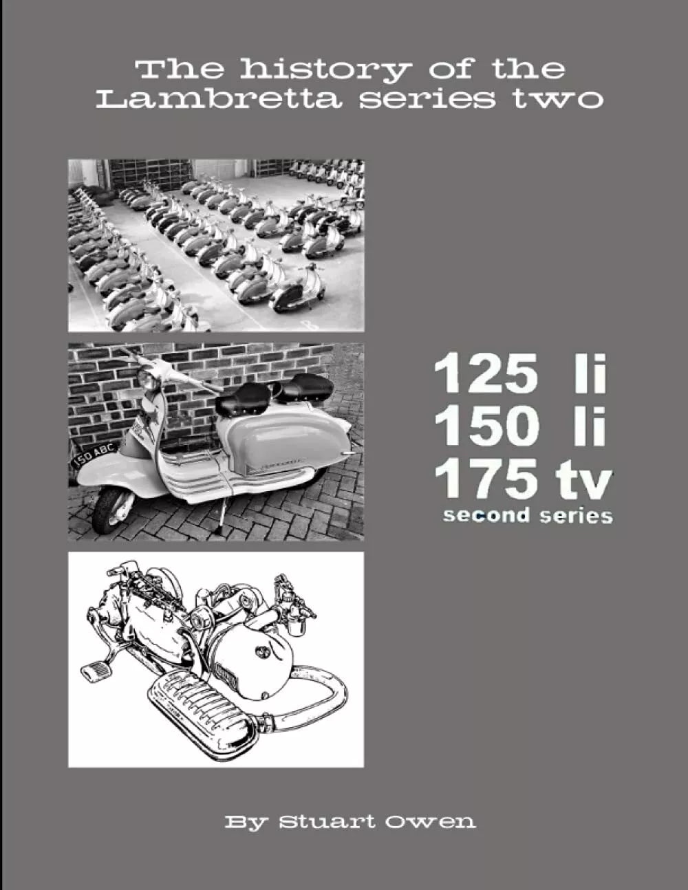 The history of the Lambretta series two di Stuart Owen