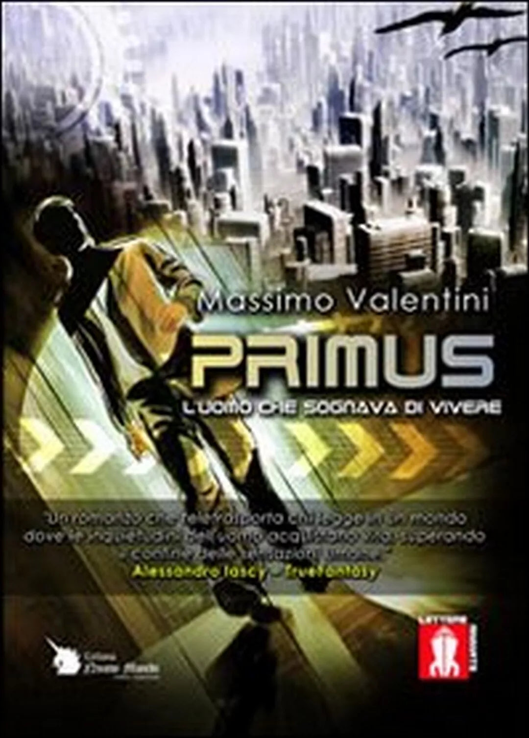 Primus di Massimo Valentini, 2012, Lettere Animate Editore