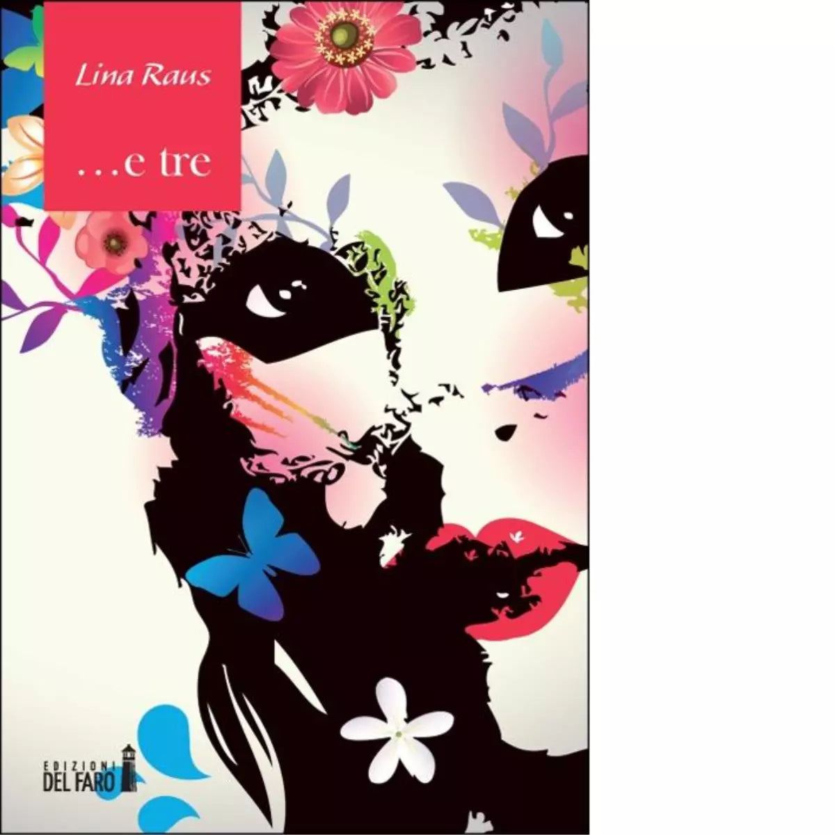 E tre di Lina Raus