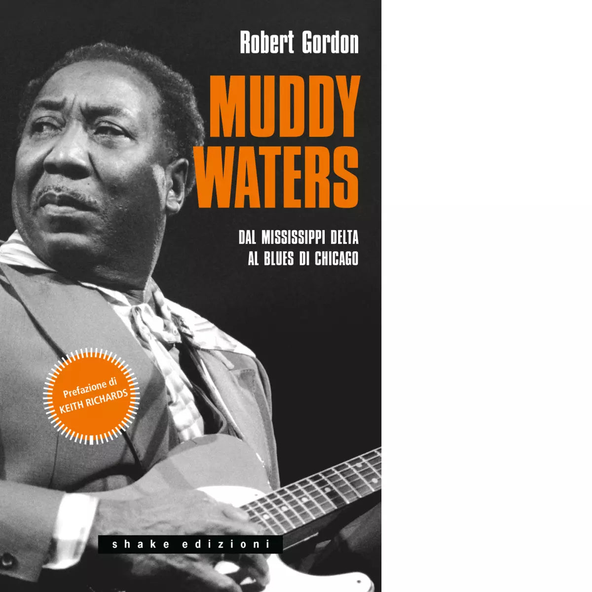 Muddy Waters di Robert Gordon