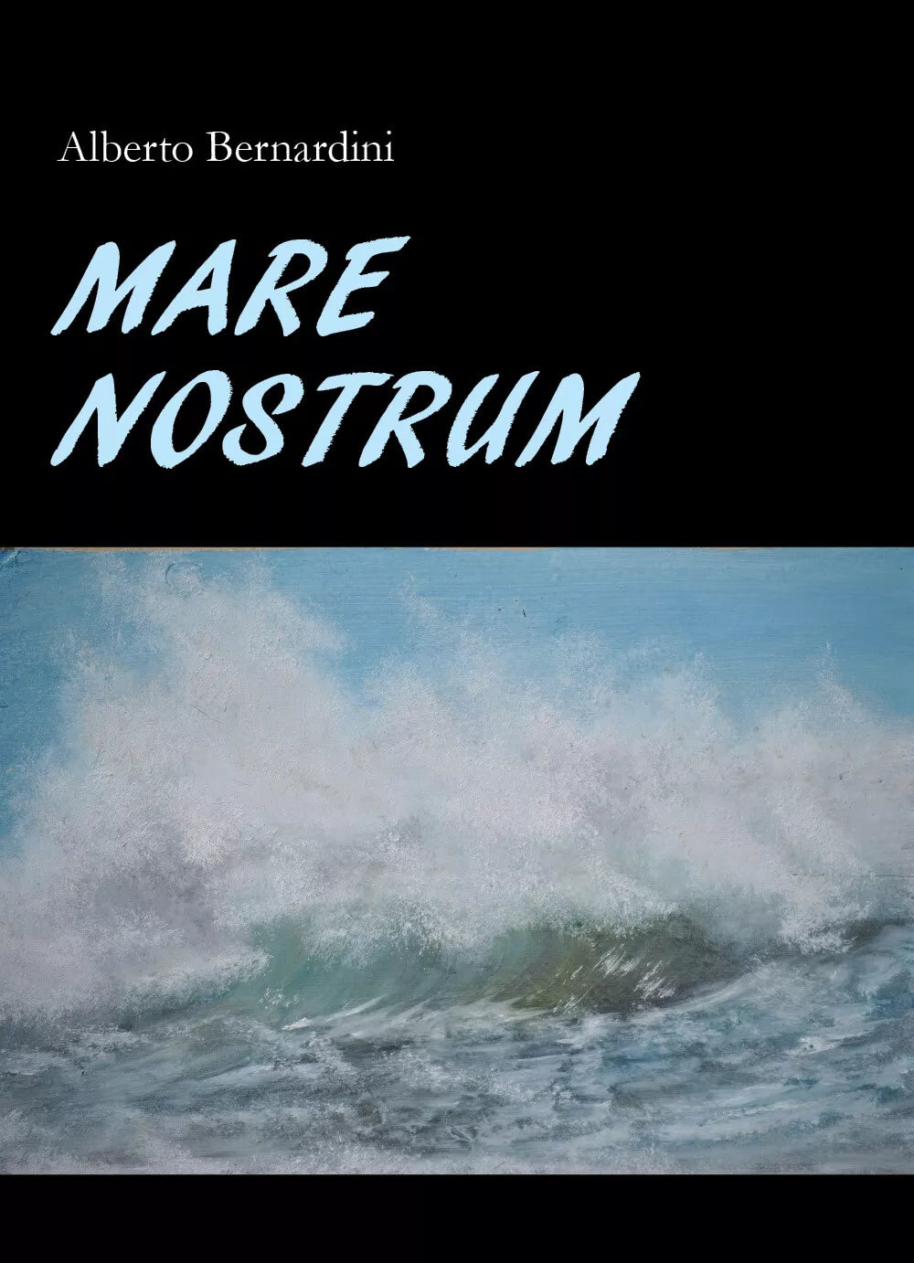 Mare Nostrum di Alberto Bernardini