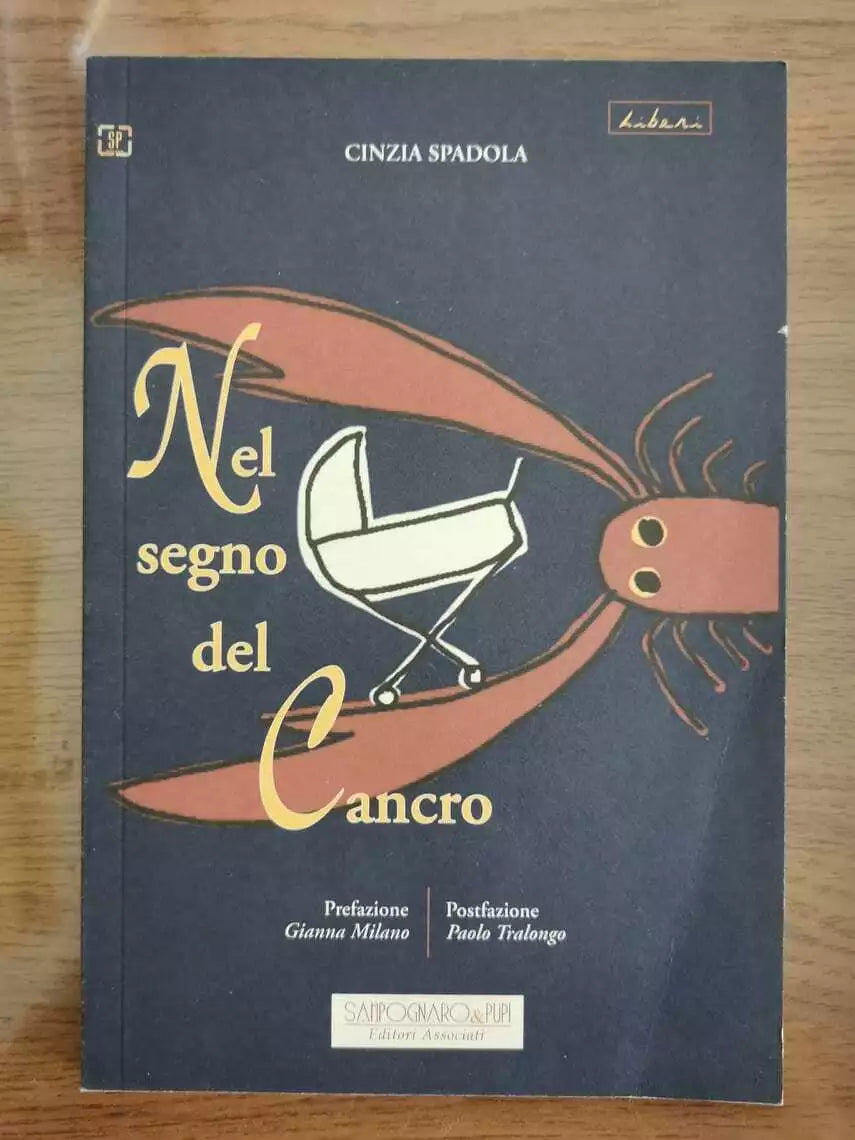 Nel segno del Cancro - C. Spadola - Sampognari e Pupi - 2009 - AR