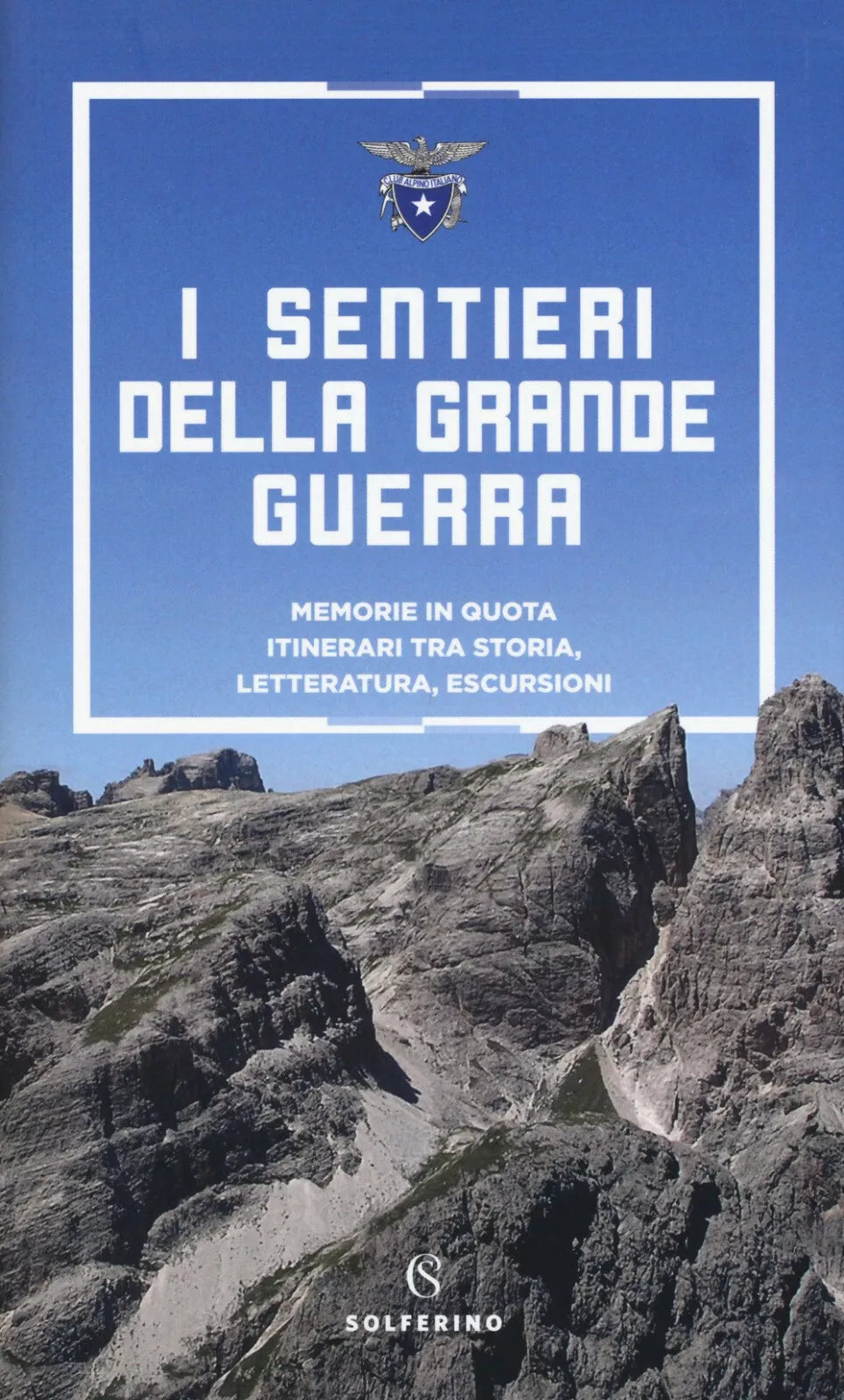 I sentieri della grande guerra