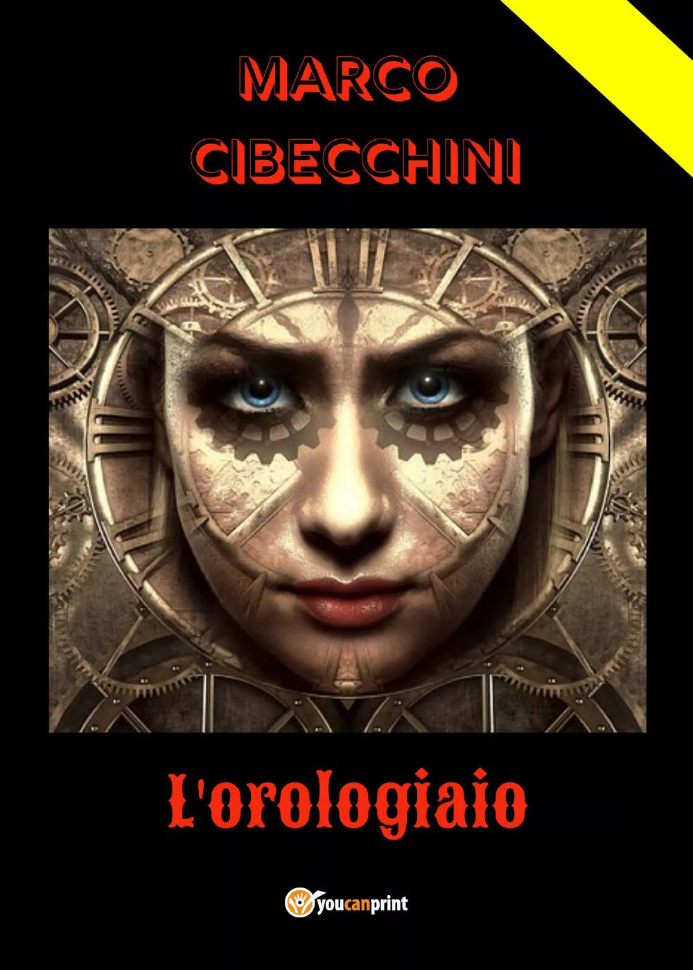 L’orologiaio di Marco Cibecchini, 2021, Youcanprint