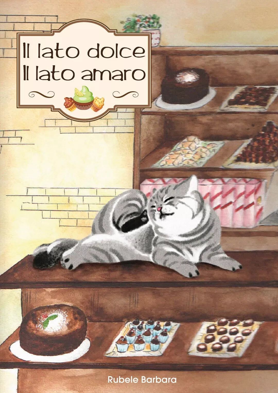 Il lato dolce il lato amaro di Barbara Rubele, 2019, Youcanprint