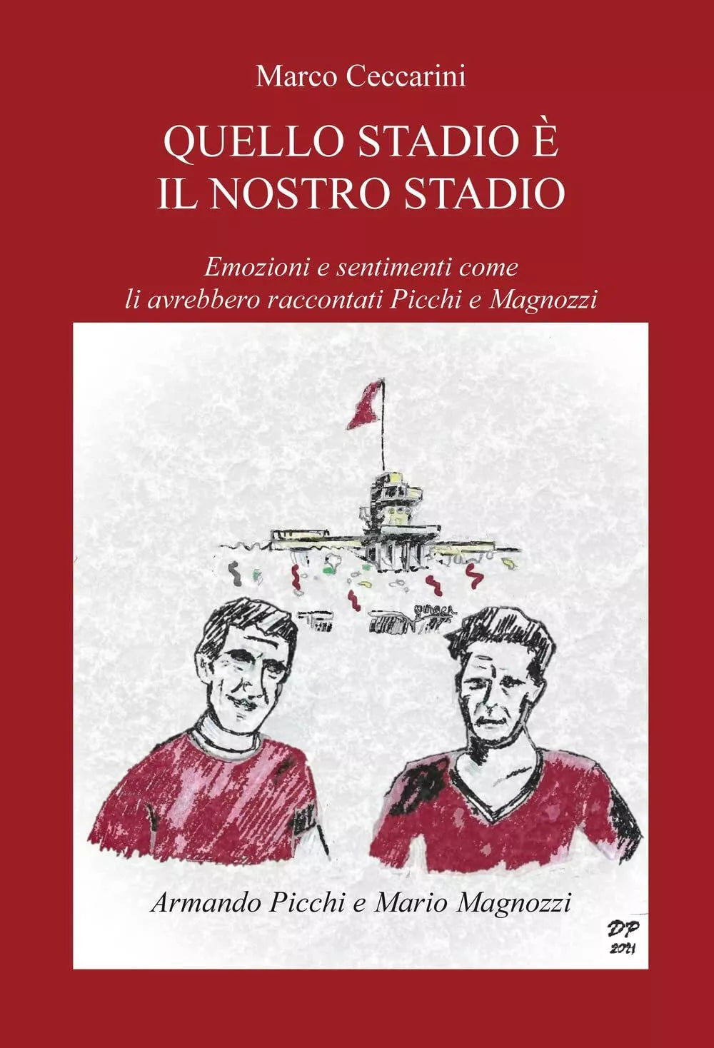 Quello stadio il nostro stadio