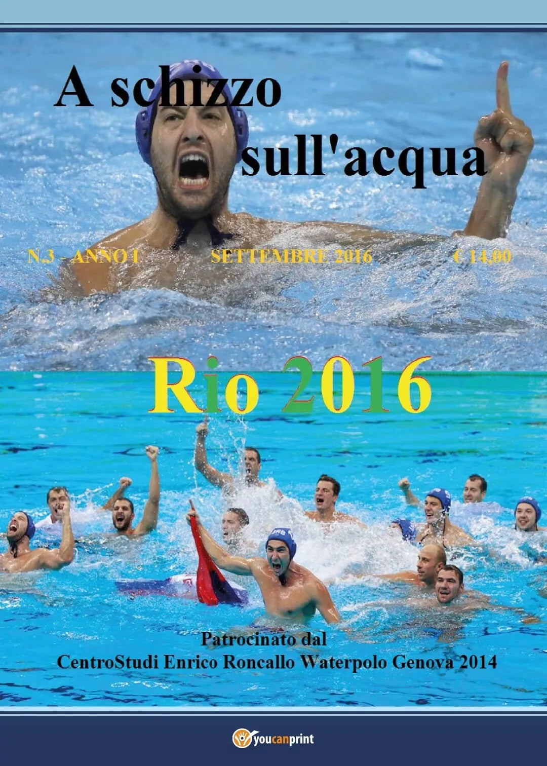 A schizzo sull’acqua 2016 vol. 3 di Enrico Roncallo, 2016, Youcanprint