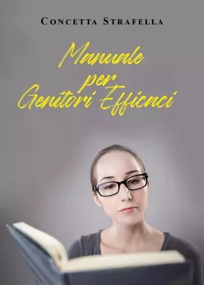 Il libretto della cicogna Il Manuale per Genitori Efficaci per figli di tutte l