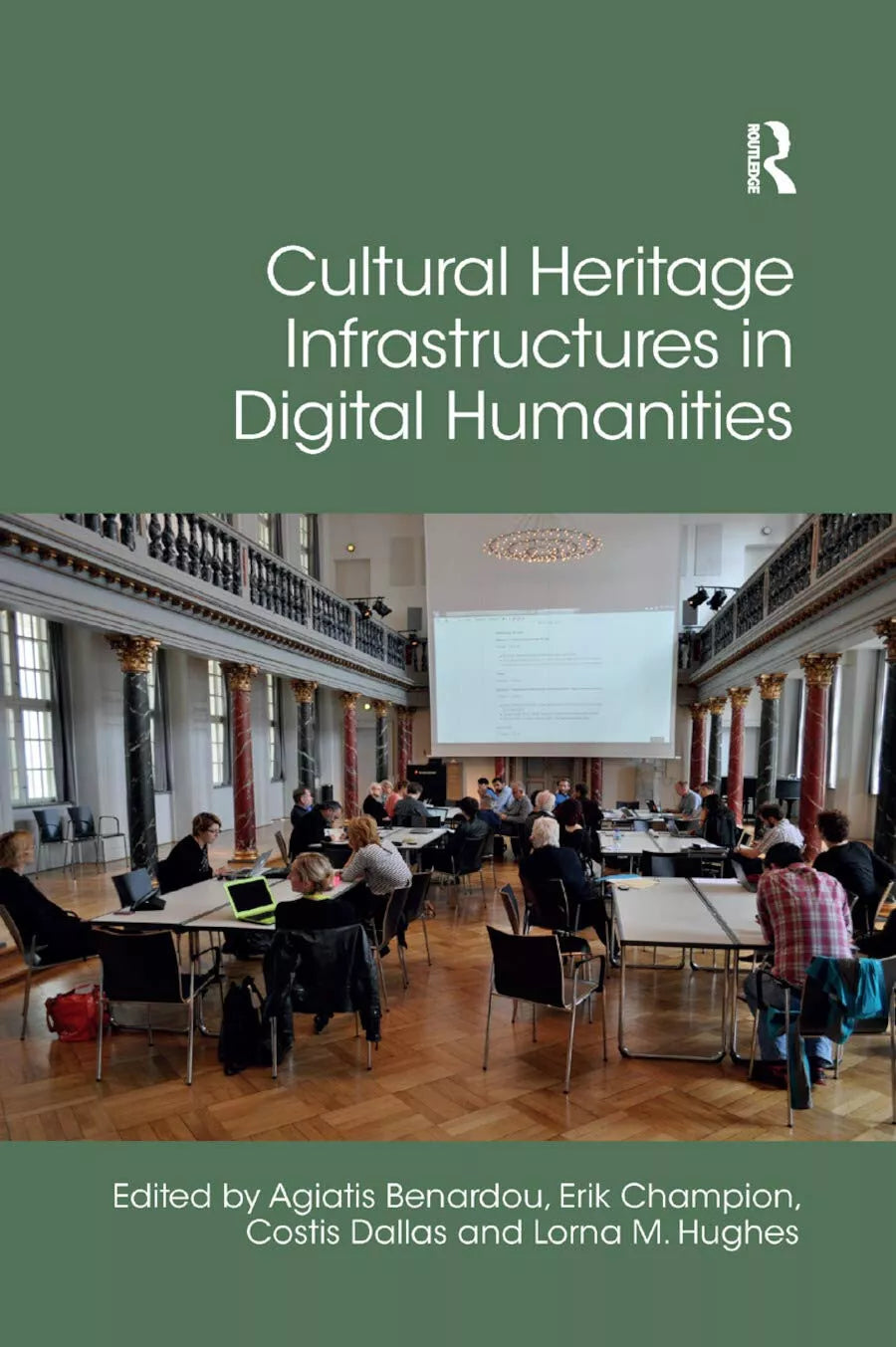 Cultural Heritage Infrastructures In Digital Humanities