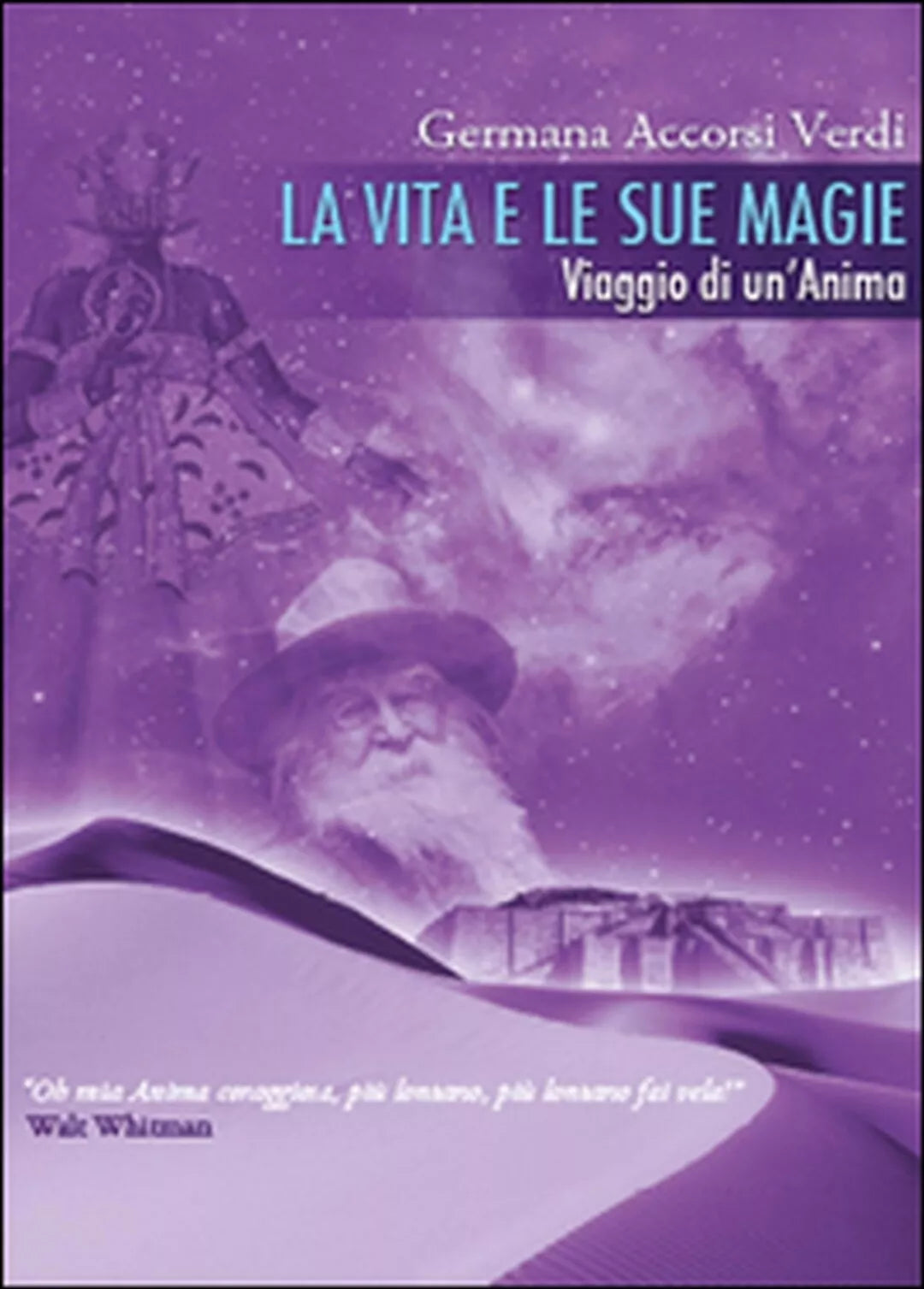 La vita e le sue magie di Germana Accorsi Verdi, 2015, Youcanprint