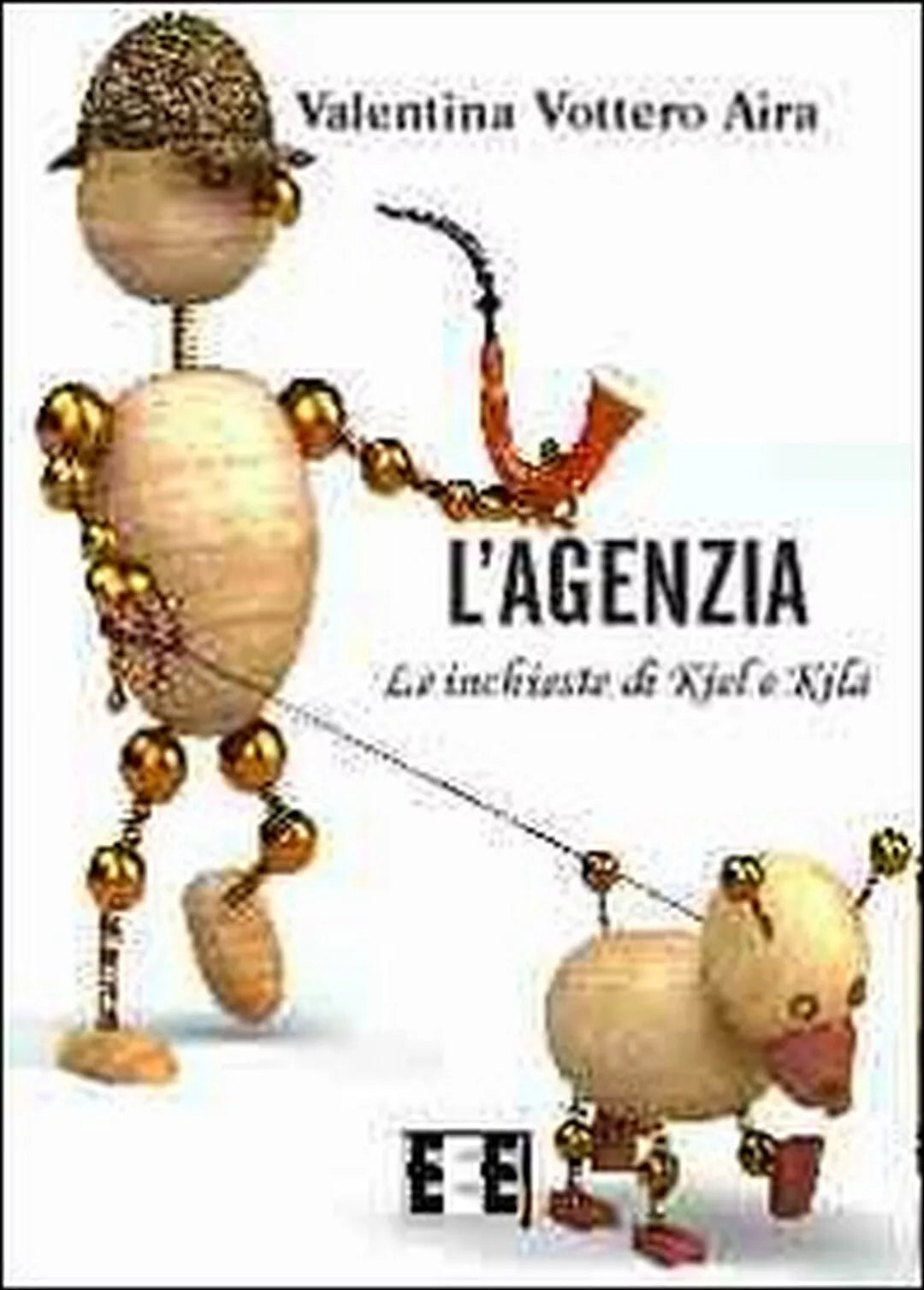 L’agenzia. Le inchieste di Kiel e Kila di Valentina Vottero Aira, 2013