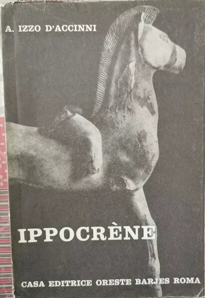 Ippocrene di Izzo D’accini, 1964, Oreste Barjes - ER