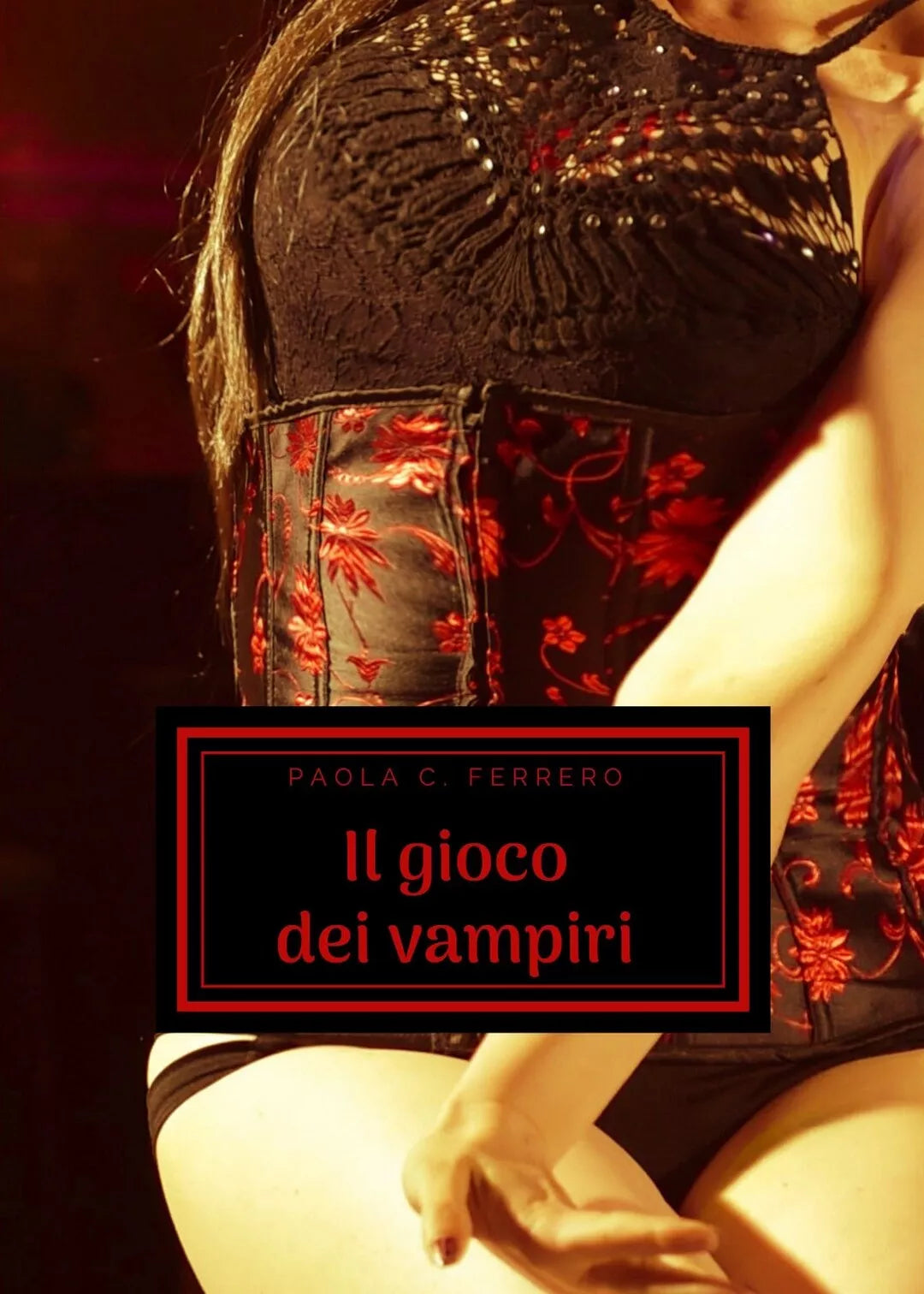 Il gioco dei vampiri di Paola Ferrero, 2020, Youcanprint