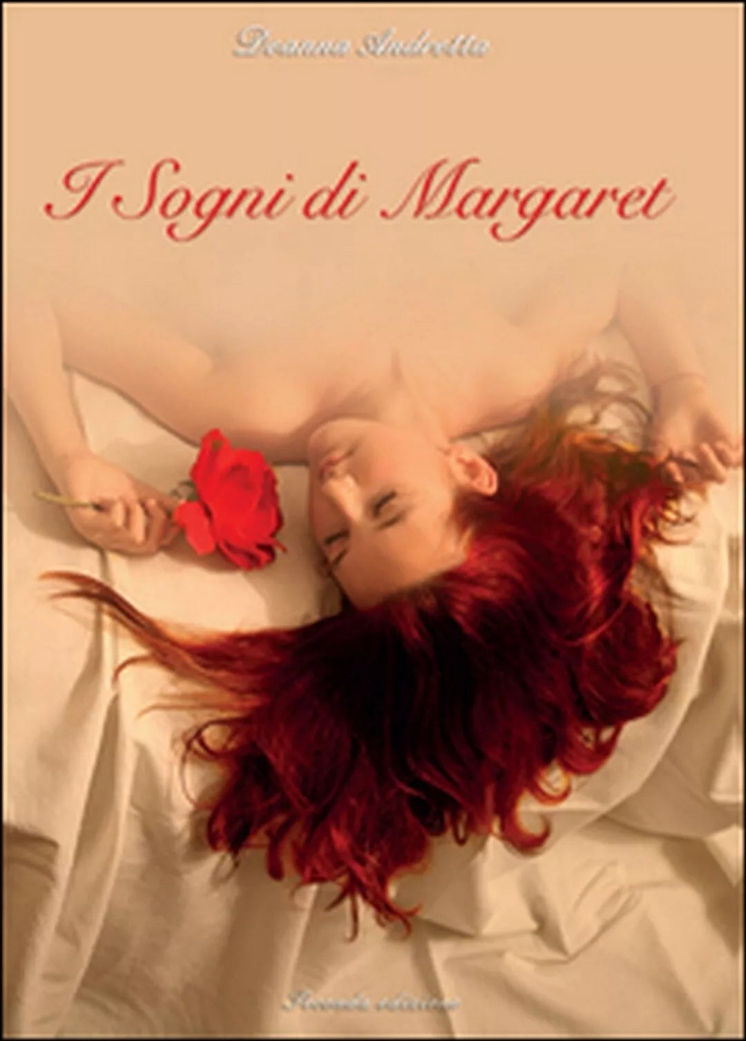 I sogni di Margaret di Deanna Andretta, 2015, Youcanprint