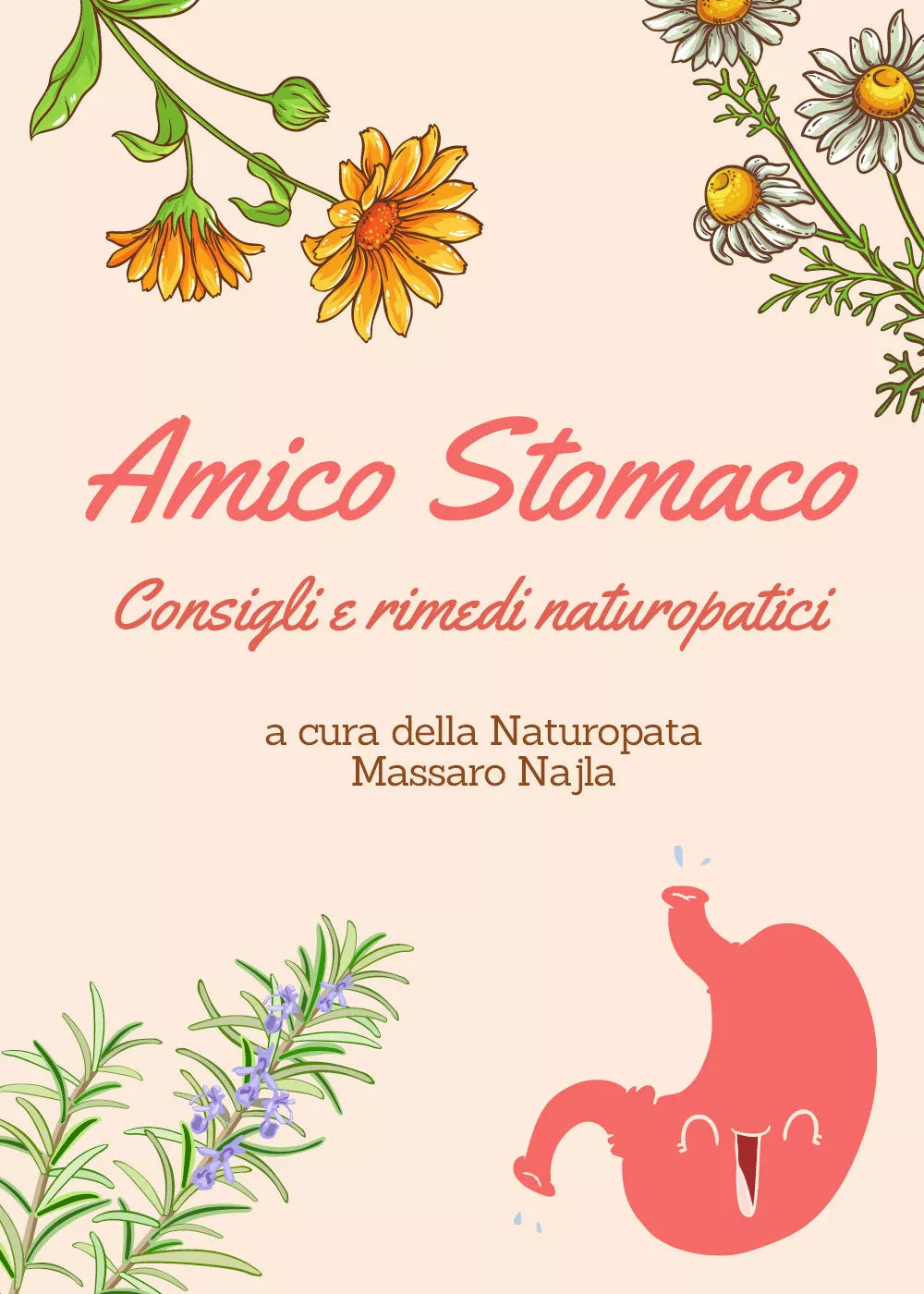 Amico Stomaco Consigli e rimedi naturopatici di Najla Massaro