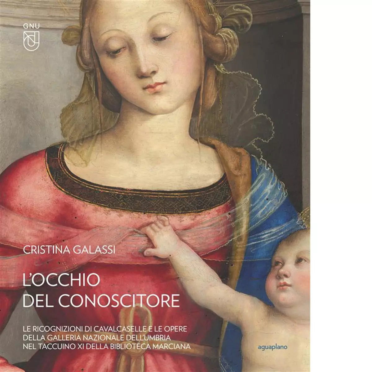 L occhio del conoscitore di Cristina Galassi