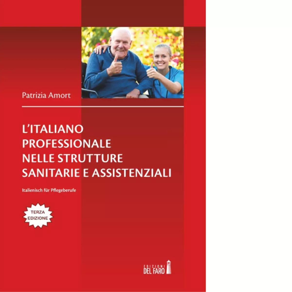 L italiano professionale nelle strutture sanitarie assistenziali