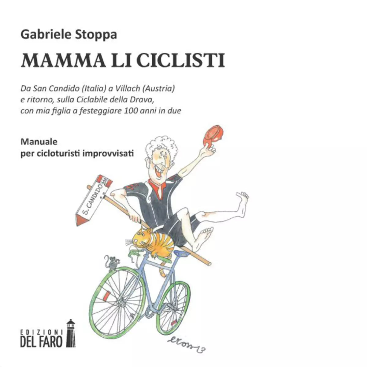 MAMMA LI CICLISTI di Stoppa Gabriele
