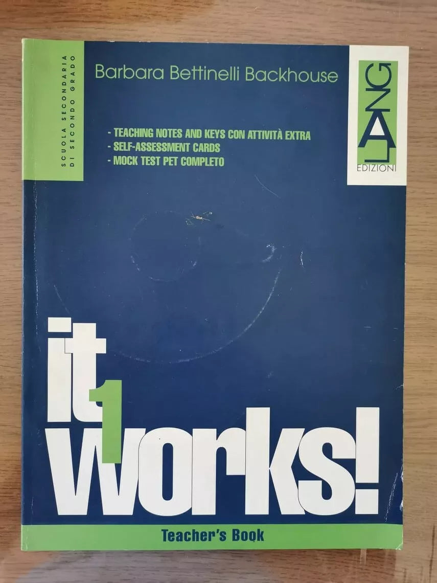 It works! 1 Teacher s Book - B. Bettinelli - Lang edizioni - 2010 - AR
