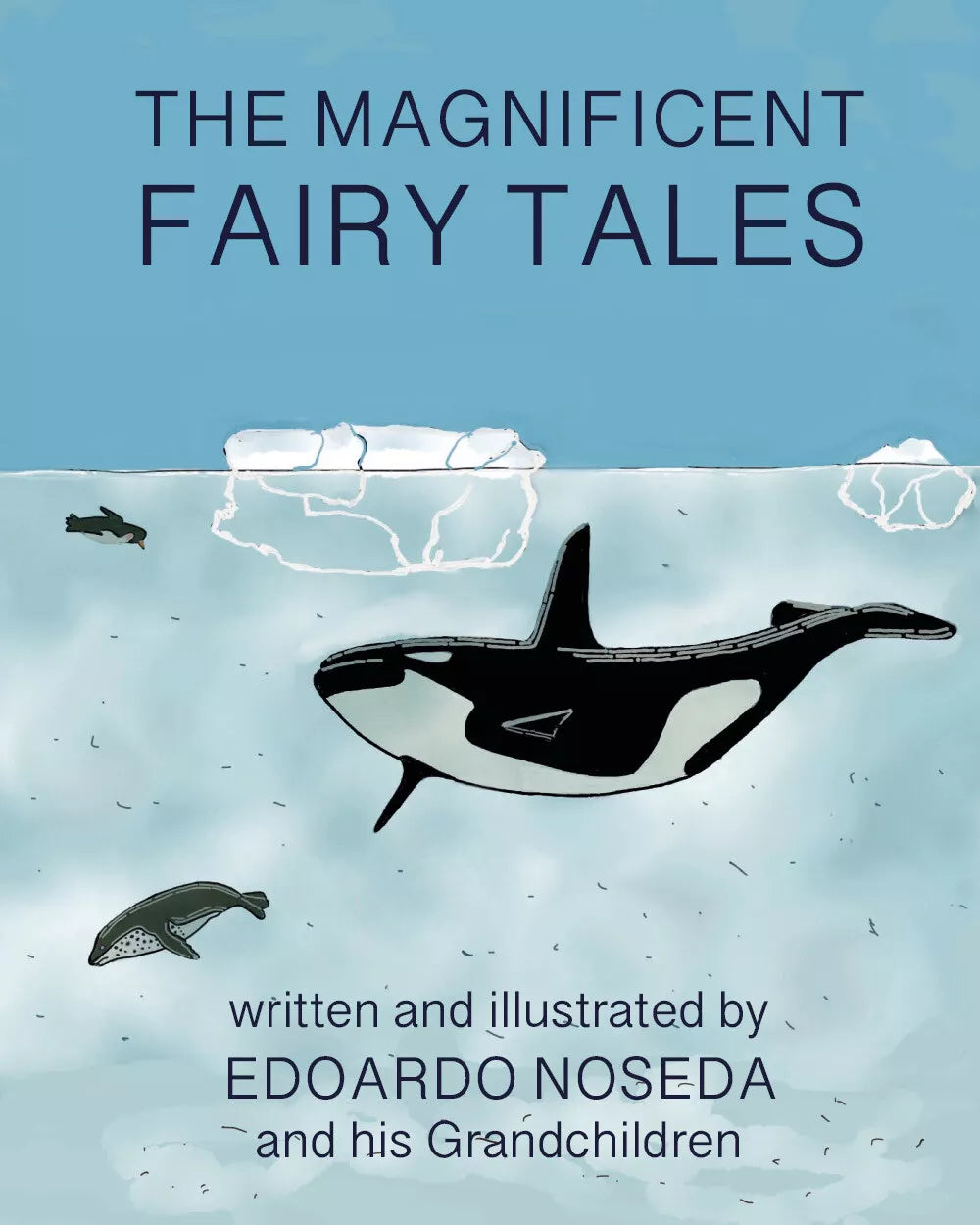 The Magnificent Fairy Tales di Edoardo Noseda, 2020, Youcanprint