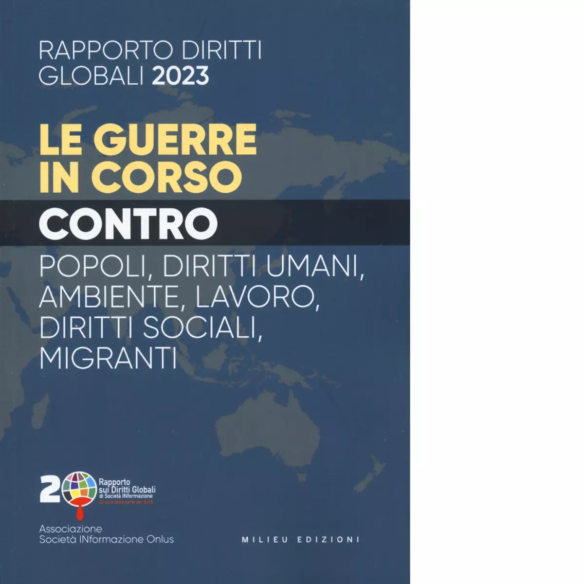 Rapporto sui diritti globali 2023 di S Segio