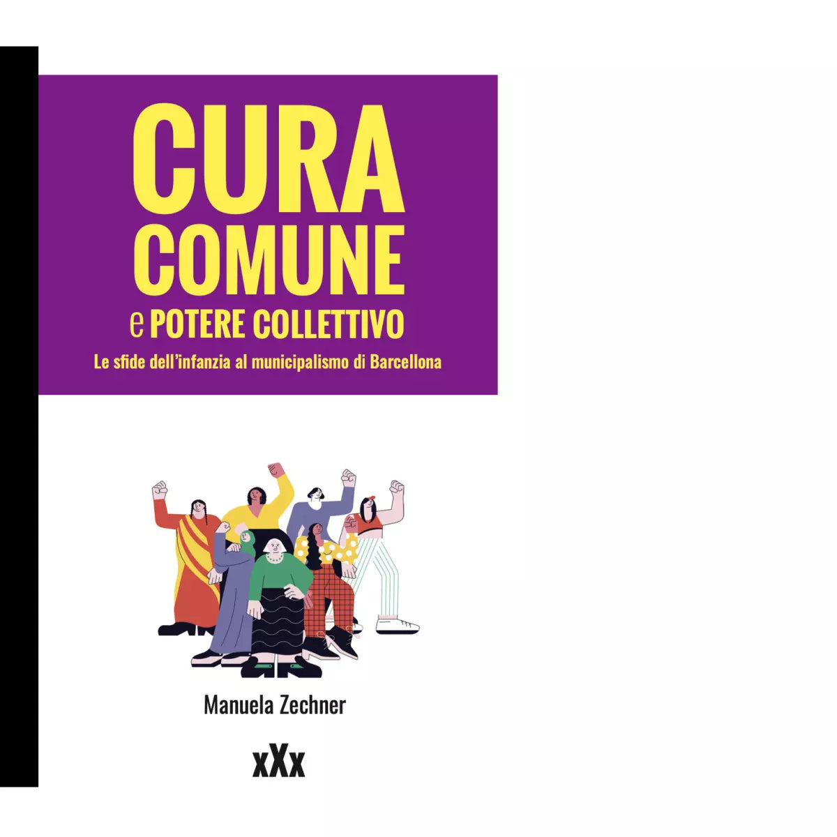 Cura comune e potere collettivo di Manuela Zechner