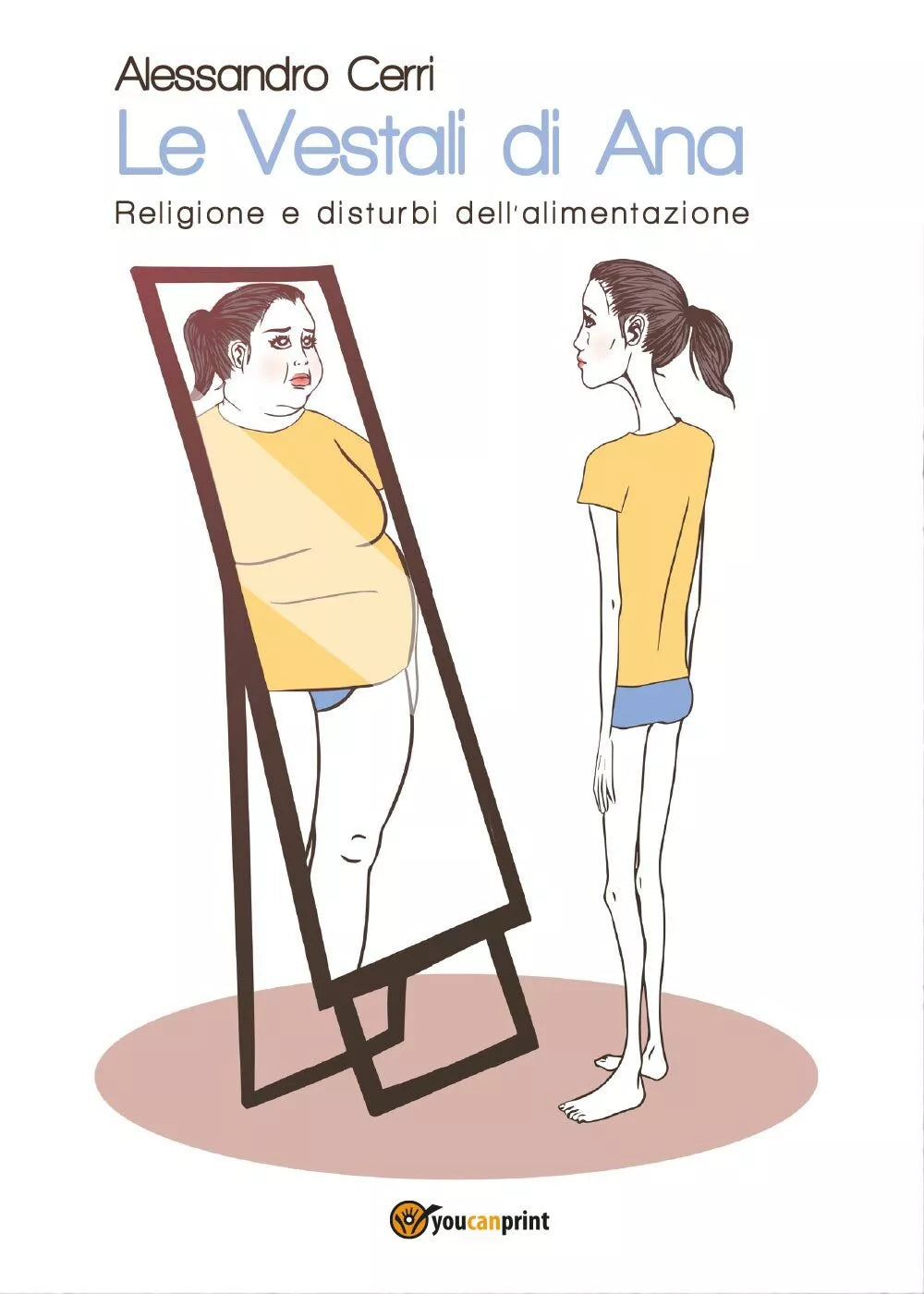 Le vestali di Ana - Alessandro Cerri, 2017, Youcanprint