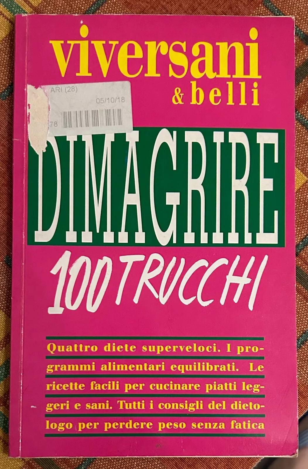Dimagrire 100 trucchi di Stefania Carlevaro